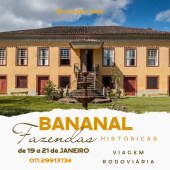 VIAGEM A BANANAL - FAZENDAS HISTRICAS 